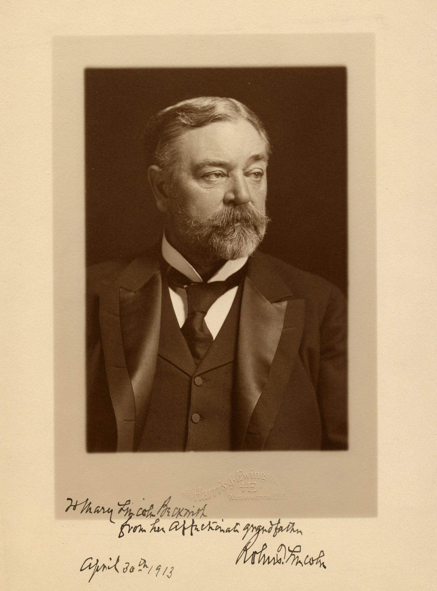Signed portrait of Robert Todd Lincoln to his granddaughter Mary "Peggy" Lincoln Beckwith. He wrote, "To Mary Lincoln Beckwith. From her affectionate grandfather, Robert T. Lincoln. April 30th, 1913." 
