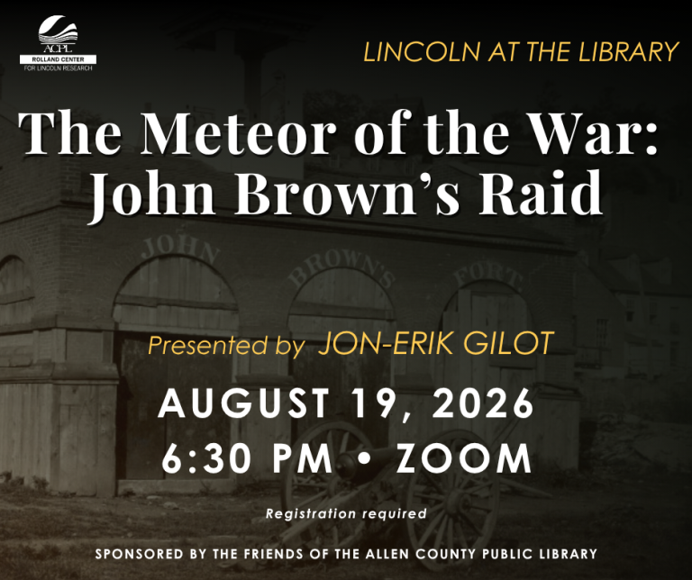 The Meteor of the War: John Brown's Raid presented by Jon-Erik Gilot August 19,2026 6:30 PM Zoom